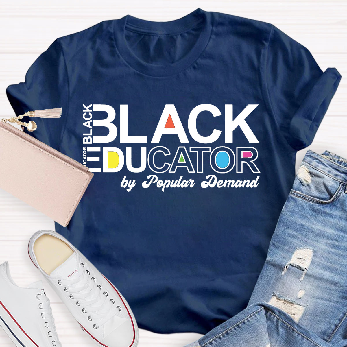 Black Educator By Popular Demand T-Shirt