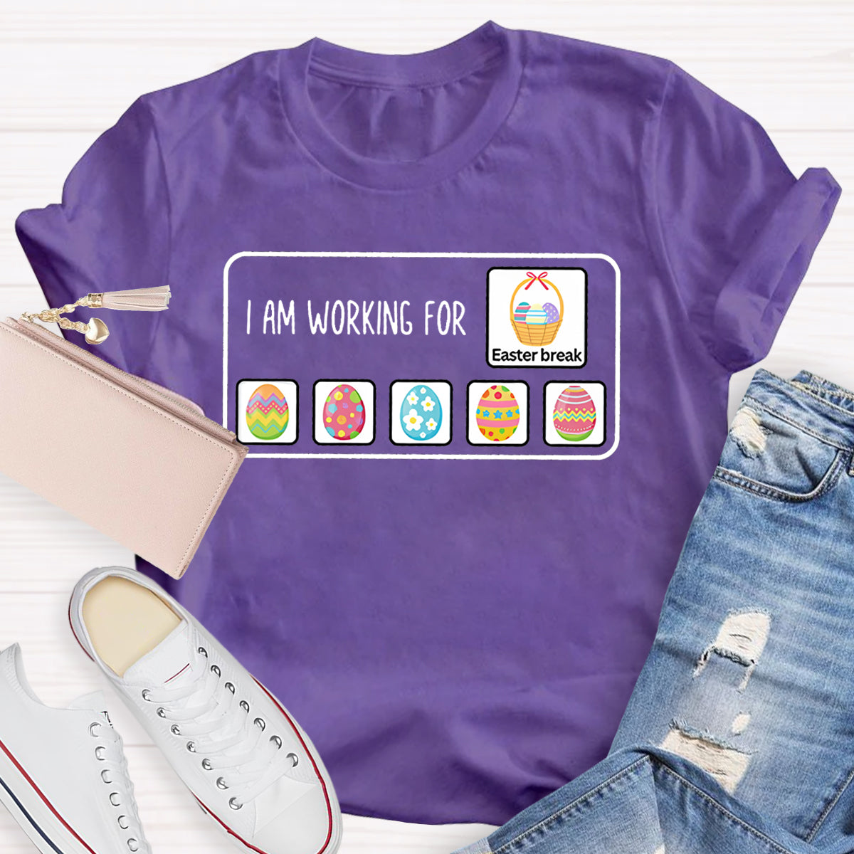 I'M Working For Easter Break T-Shirt