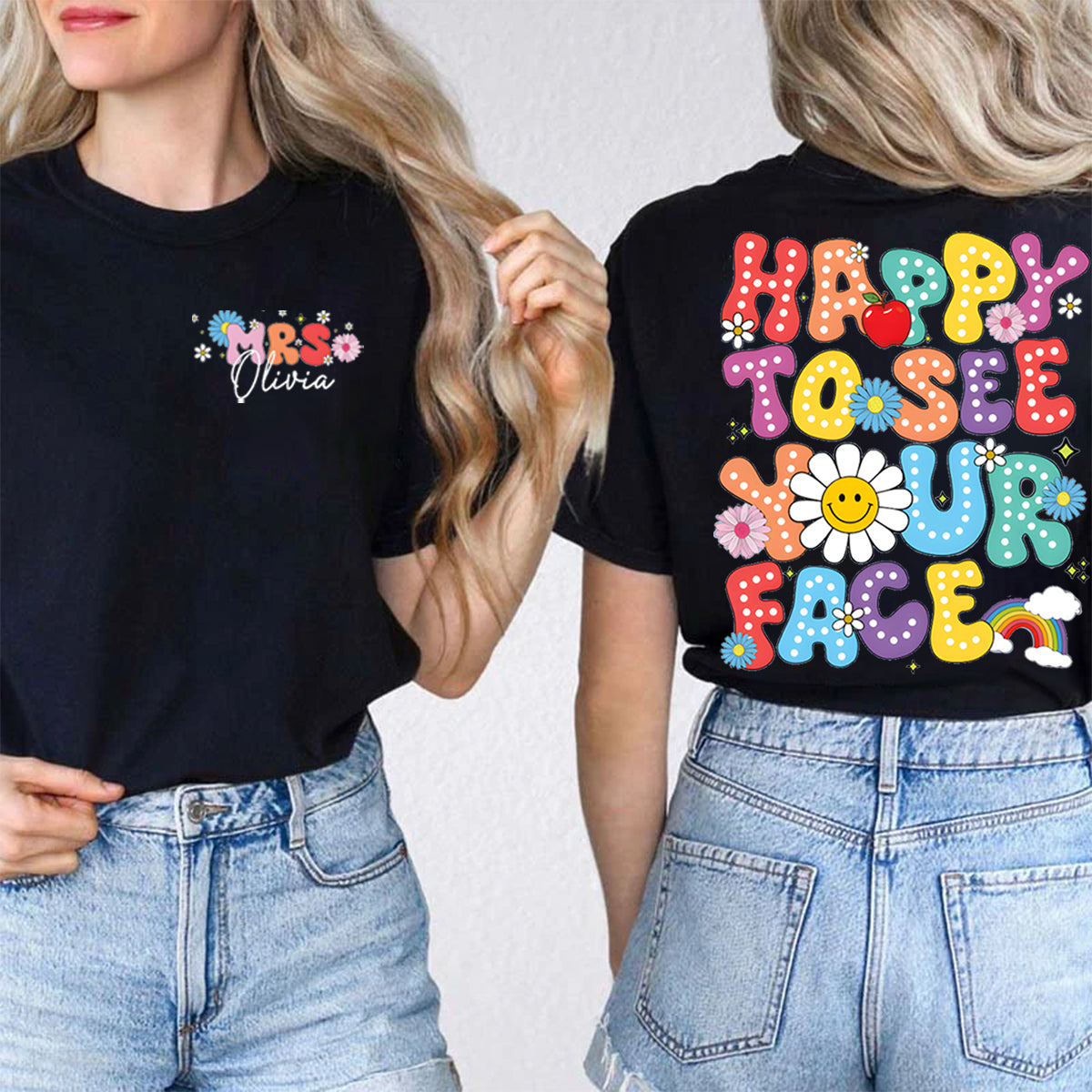 Personalized Name Happy To See Your Face Back To School Double Printed T-shirt