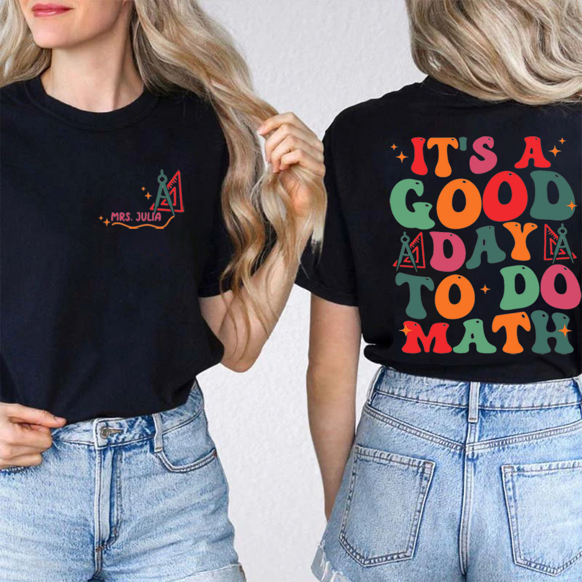 Personalized Name It's A Good Day To Do Math Double Printed T-shirt