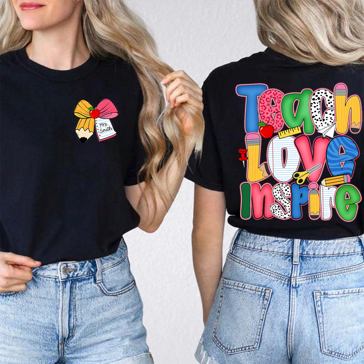 Personalized Name Teach Love Inspire Double Printed T-shirt
