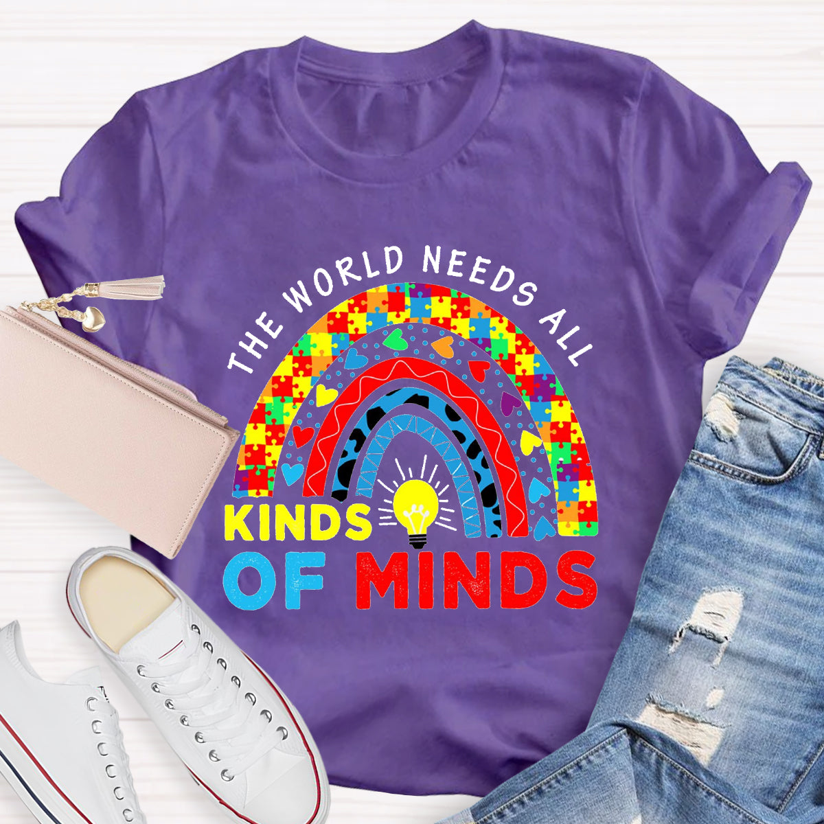 The World Needs All Kinds Of Minds Colorful Rainbow T-Shirt