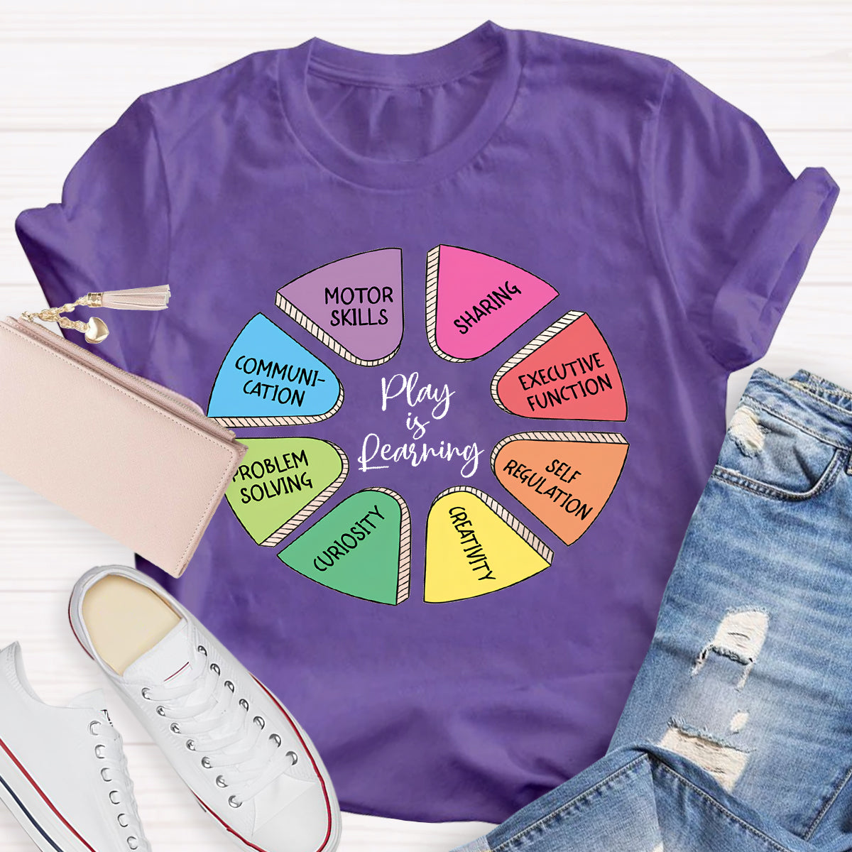 Play Is Learning More Skills Teacher T-Shirt