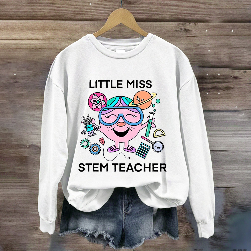 Little Miss Stem Teacher Sweatshirt