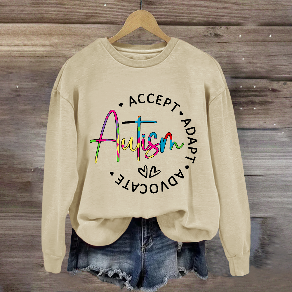 Autism Accept Adapt Advocate Teacher Sweatshirt