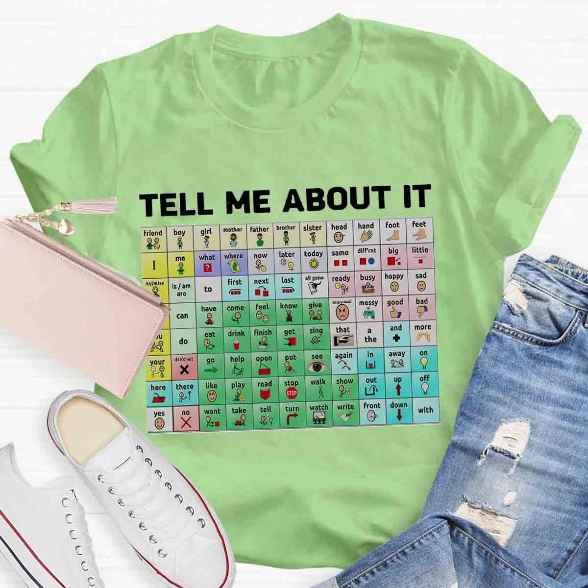 Tell Me About It Speech Therapy Shirt