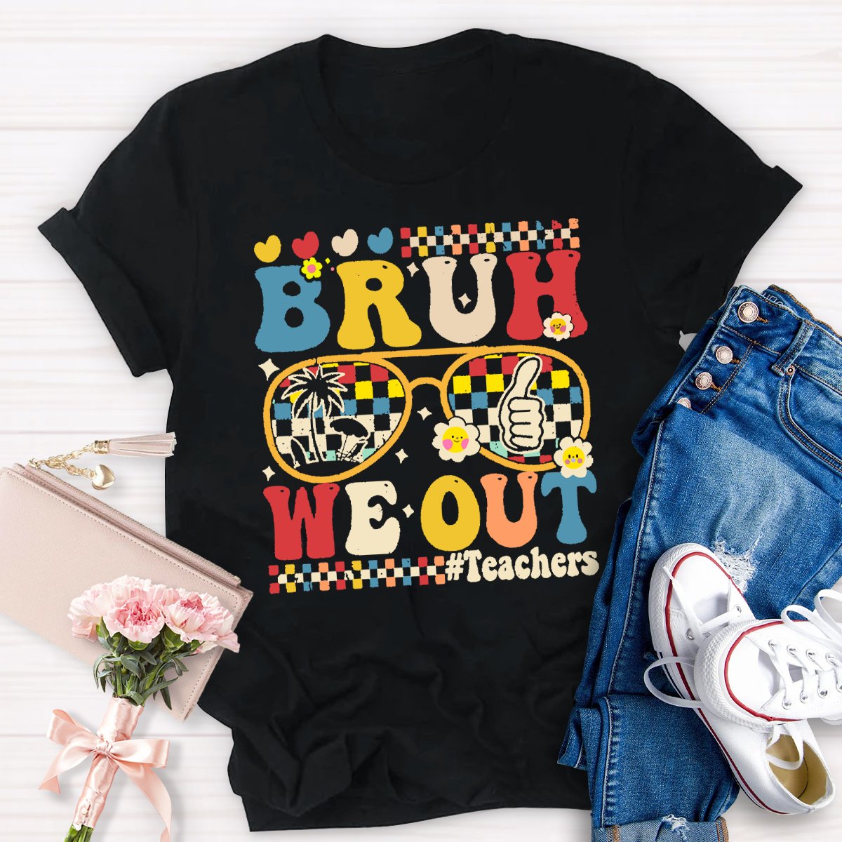 Bruh We Out Teacher Shirt