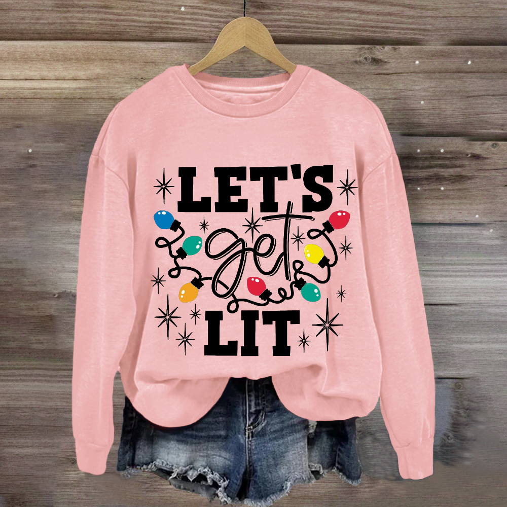 Let's Get Lit Christmas Sweatshirt