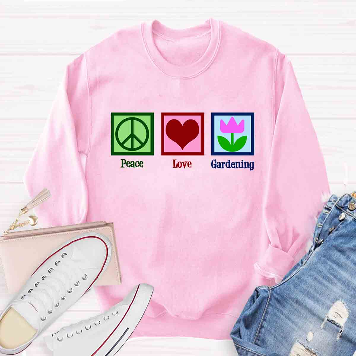 Peace Love Gardening Sweatshirt