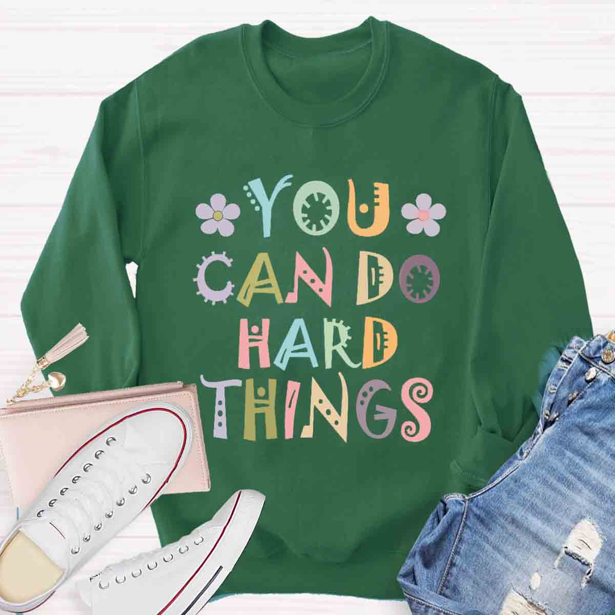 You Can Do Hard Thing Sweatshirt