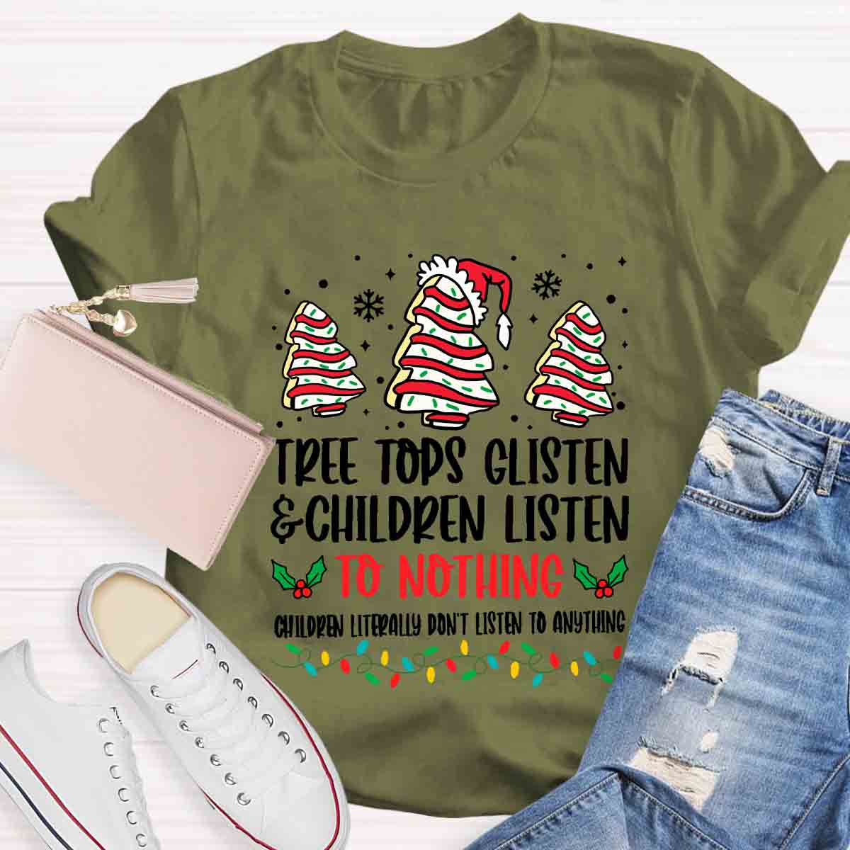 Tree Tops Glisten And Children Listen To Nothing T-Shirt