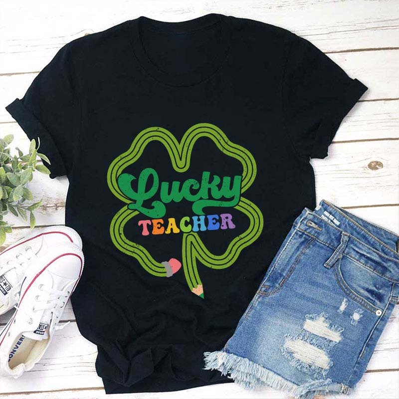 Lucky Teacher T-Shirt