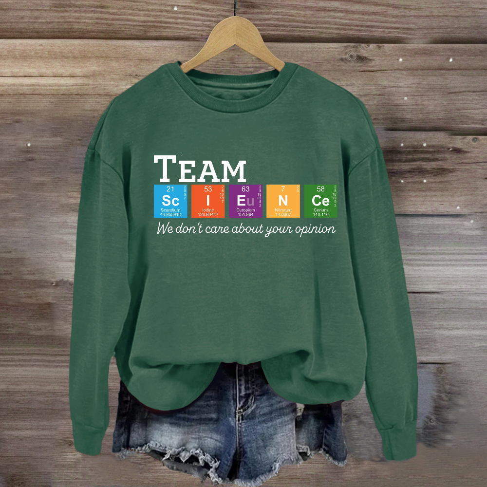 Science Team Teachers Sweatshirt