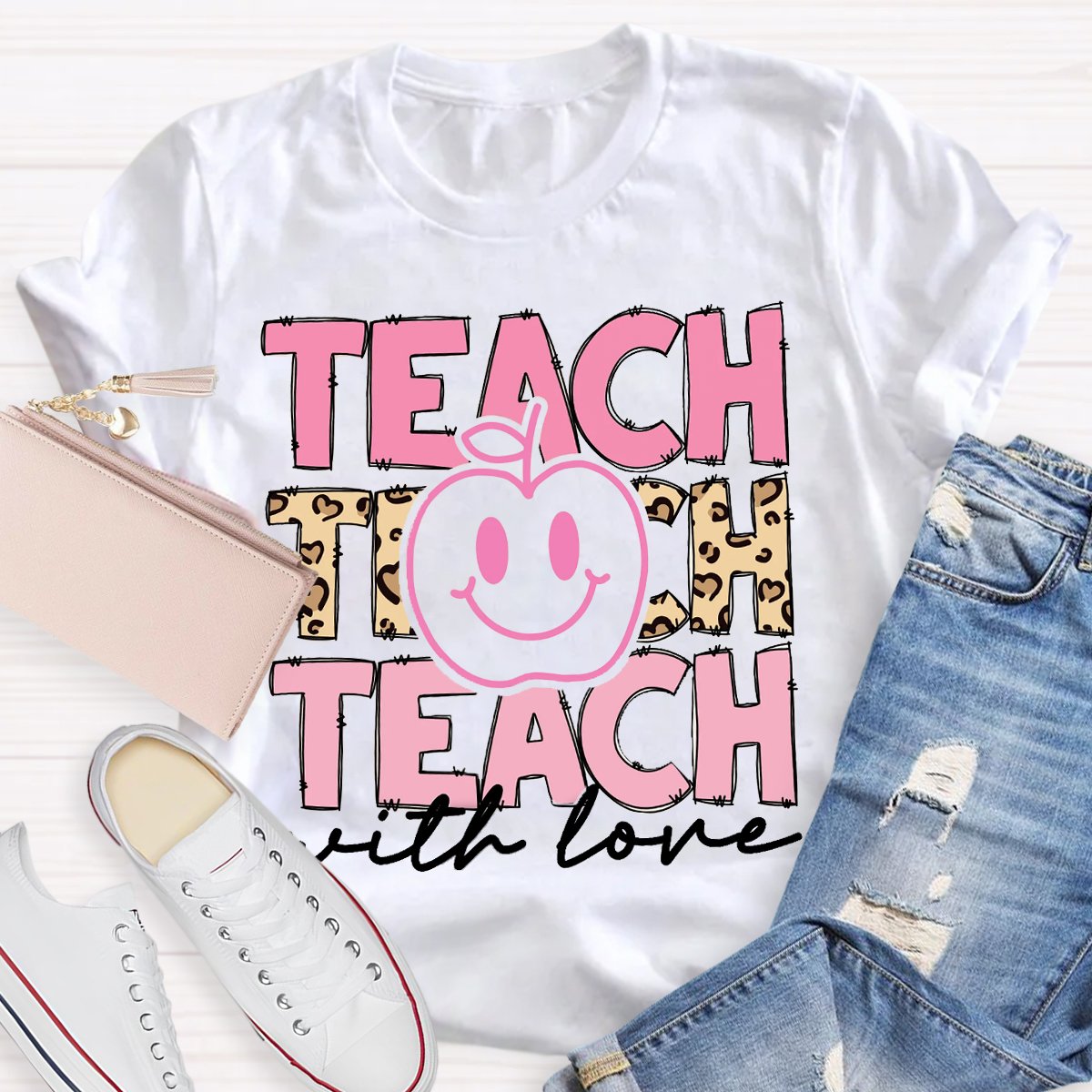 Teach With Love Teacher Motivational Shirt