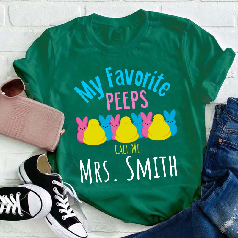 Personalized My Favorite Peeps Call Me Teacher T-Shirt