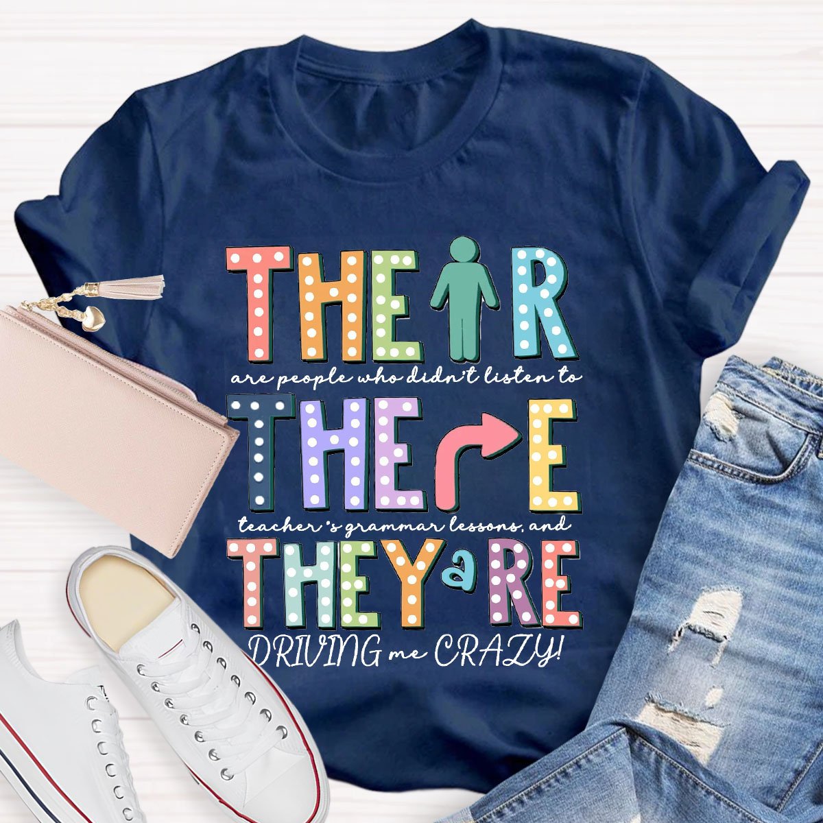 Their There They're Grammar Punctuation Teacher T-Shirt