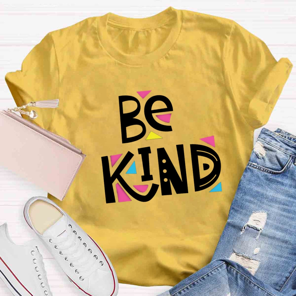 Be Kind Artistic Design T-shirt