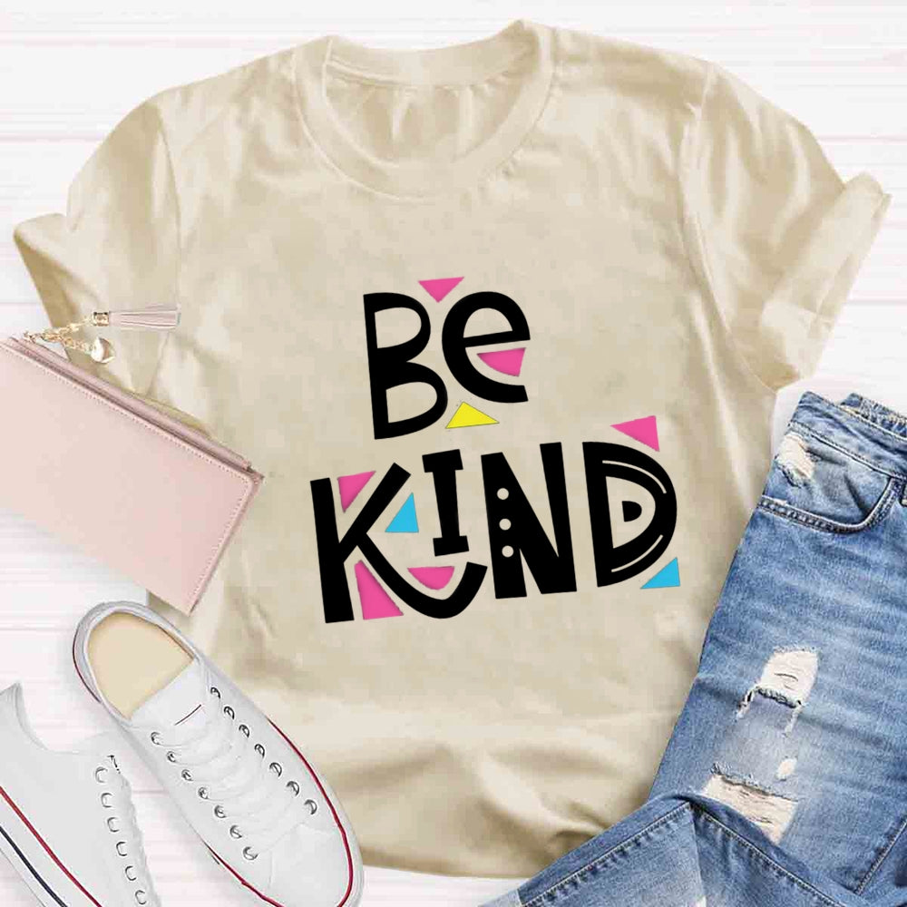 Be Kind Artistic Design T-shirt