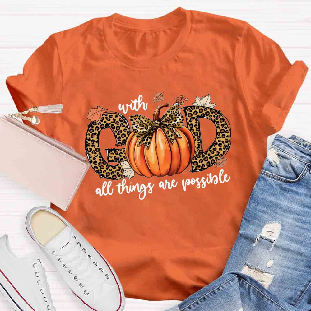 With God All Things Are Possible T-shirt