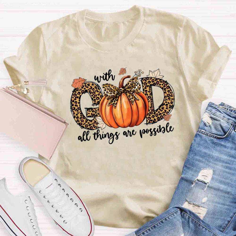 With God All Things Are Possible T-shirt