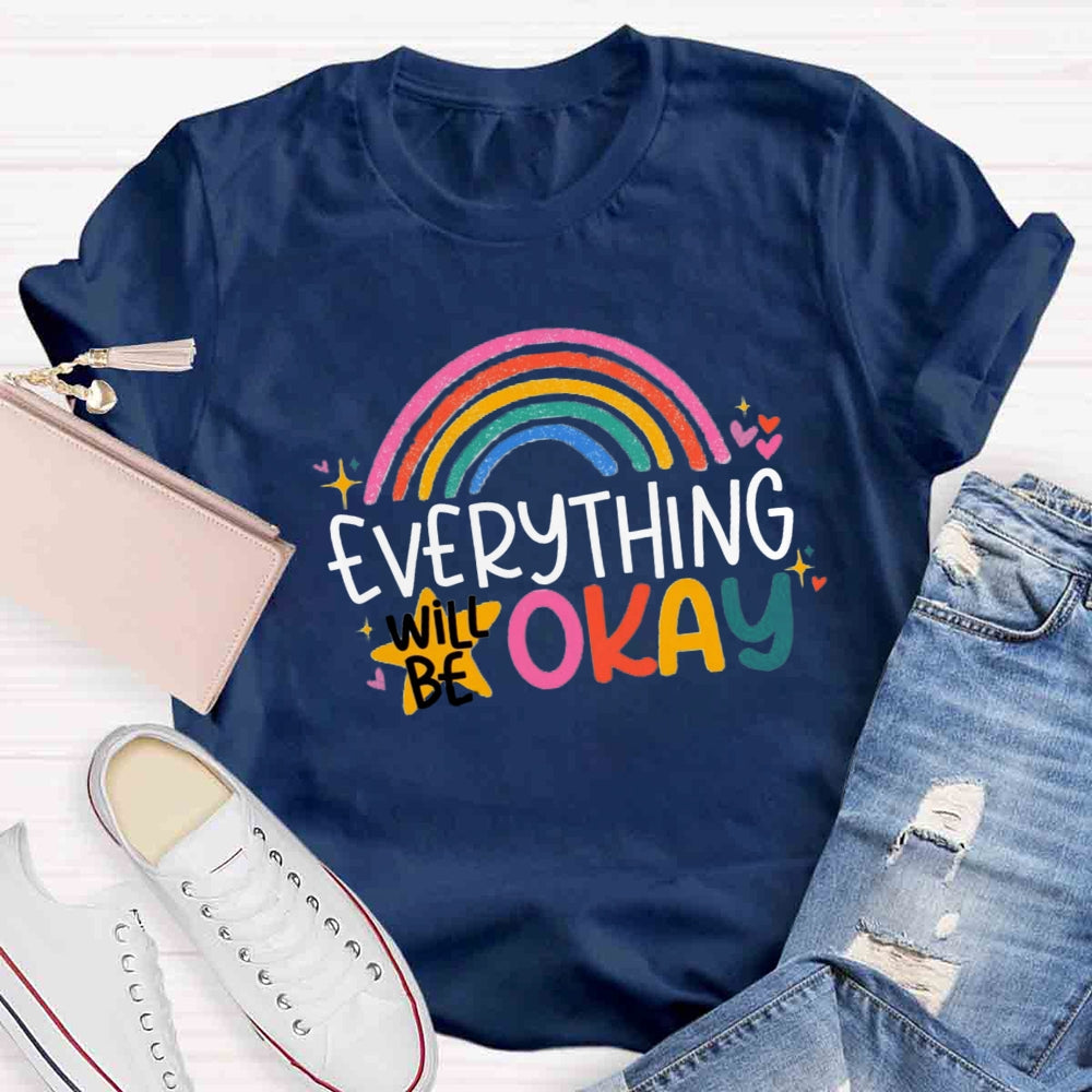 Everything Is OK Rainbow T-shirt