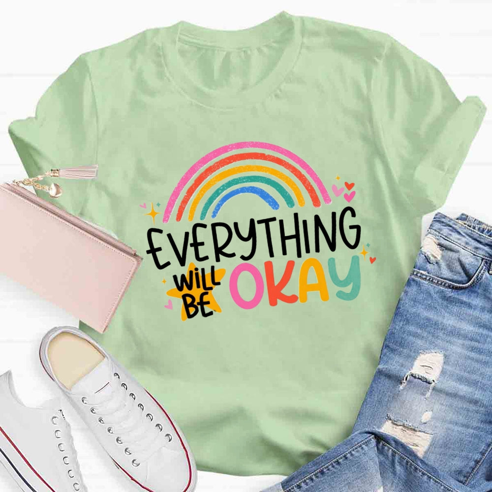 Everything Is OK Rainbow T-shirt