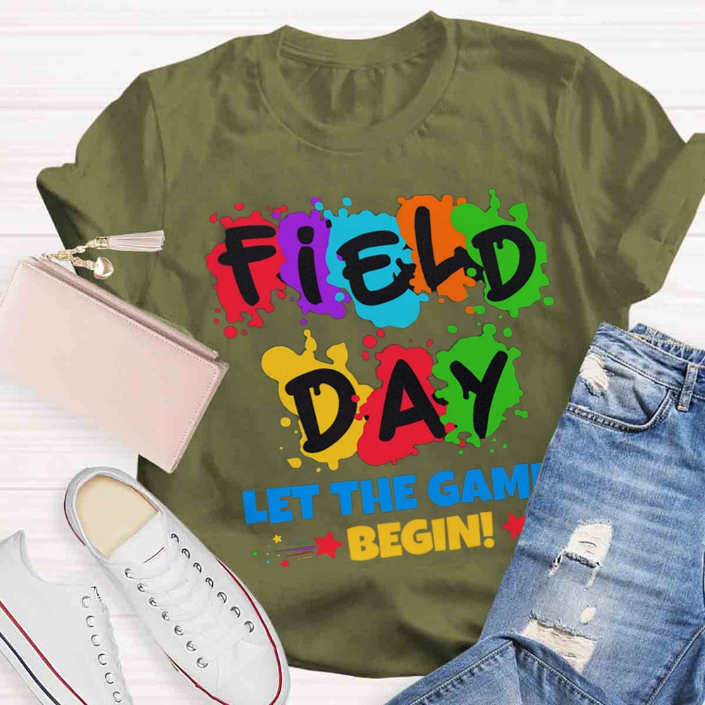 Field Day Let The Games Begin Colorful T-shirt