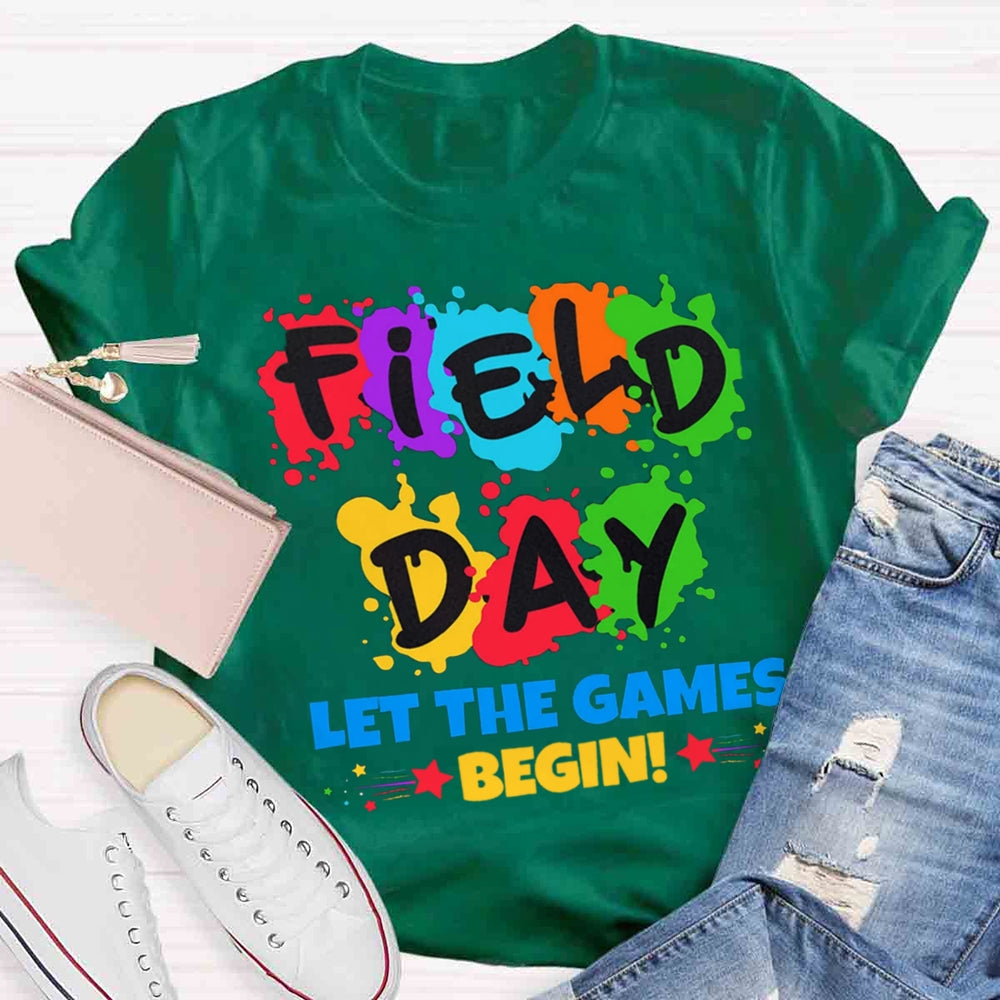 Field Day Let The Games Begin Colorful T-shirt