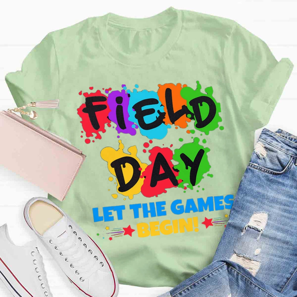 Field Day Let The Games Begin Colorful T-shirt