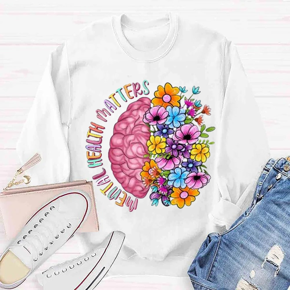 Mental Health Matters Half Brain Half Floral Sweatshirt