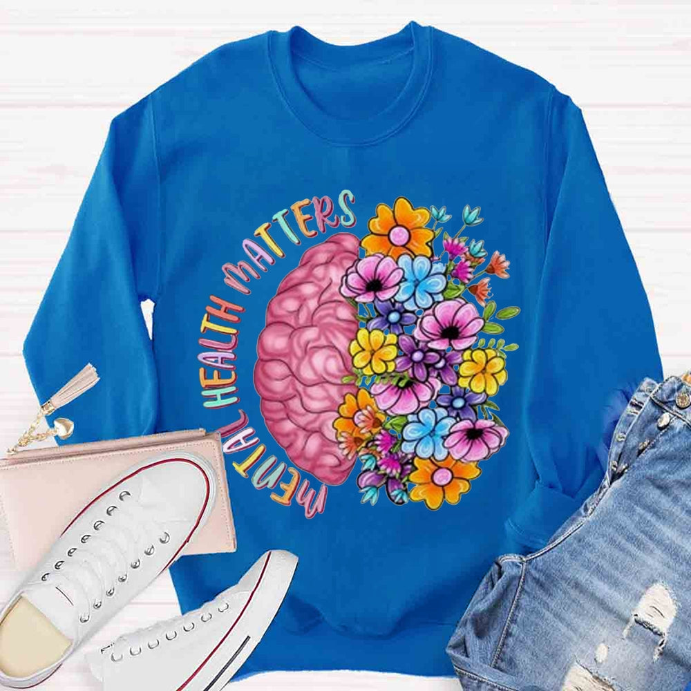 Mental Health Matters Half Brain Half Floral Sweatshirt