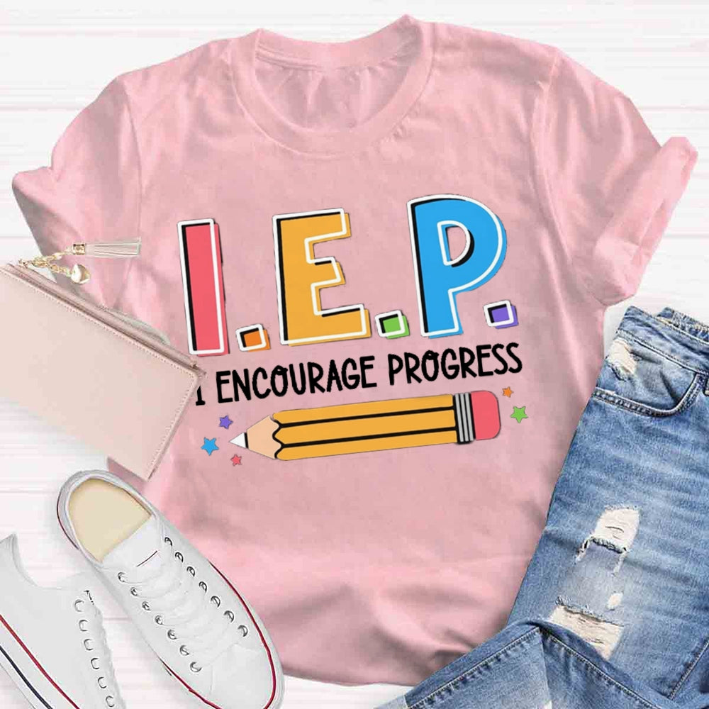 I Encourage Progress Test Day T-shirt