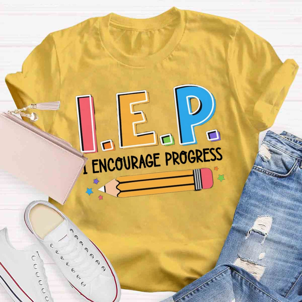 I Encourage Progress Test Day T-shirt