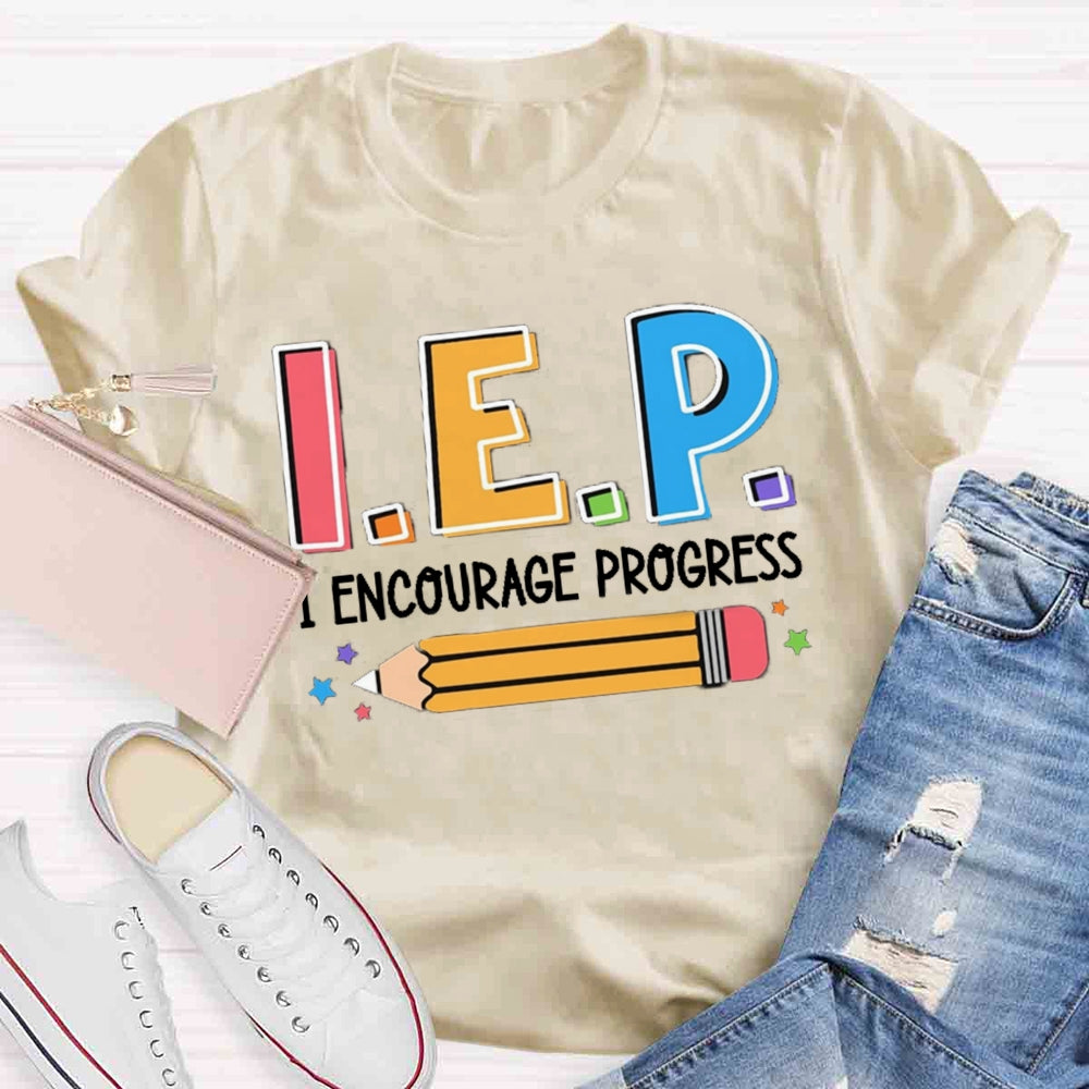 I Encourage Progress Test Day T-shirt