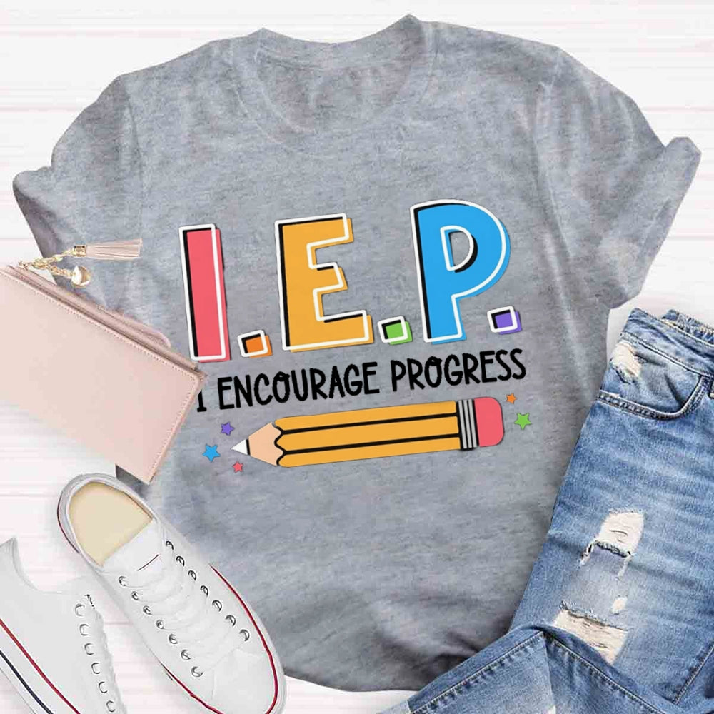 I Encourage Progress Test Day T-shirt