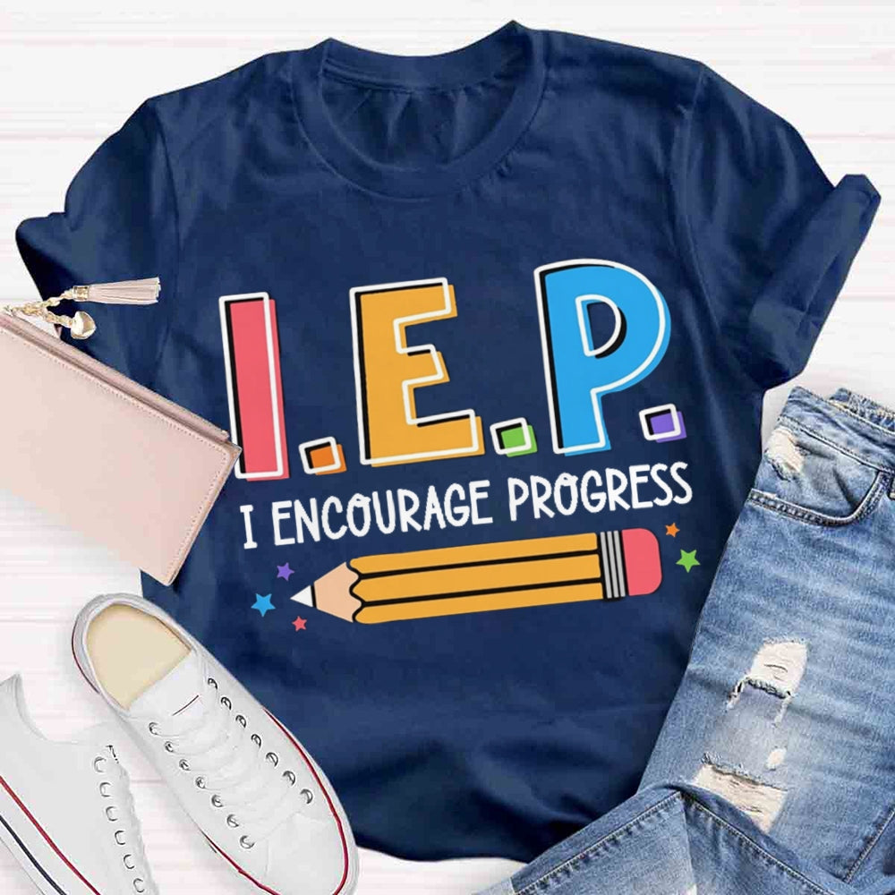 I Encourage Progress Test Day T-shirt