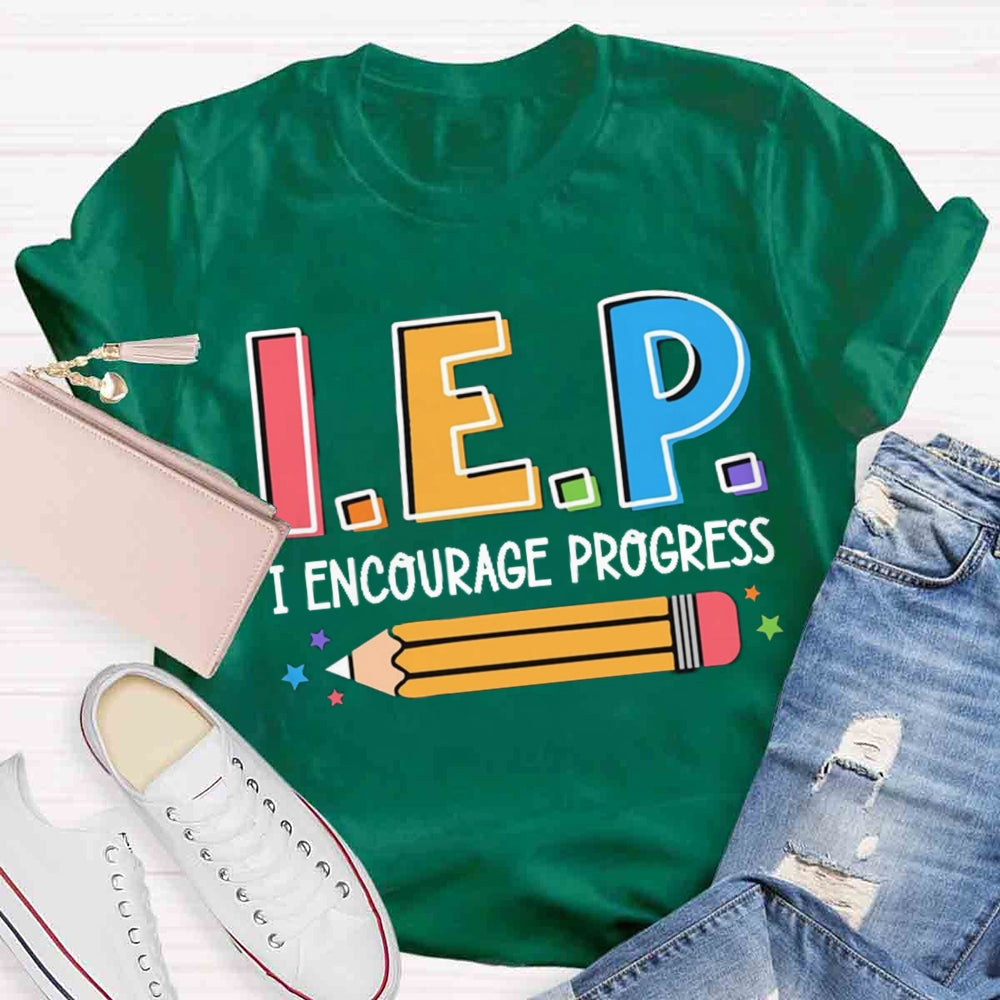 I Encourage Progress Test Day T-shirt