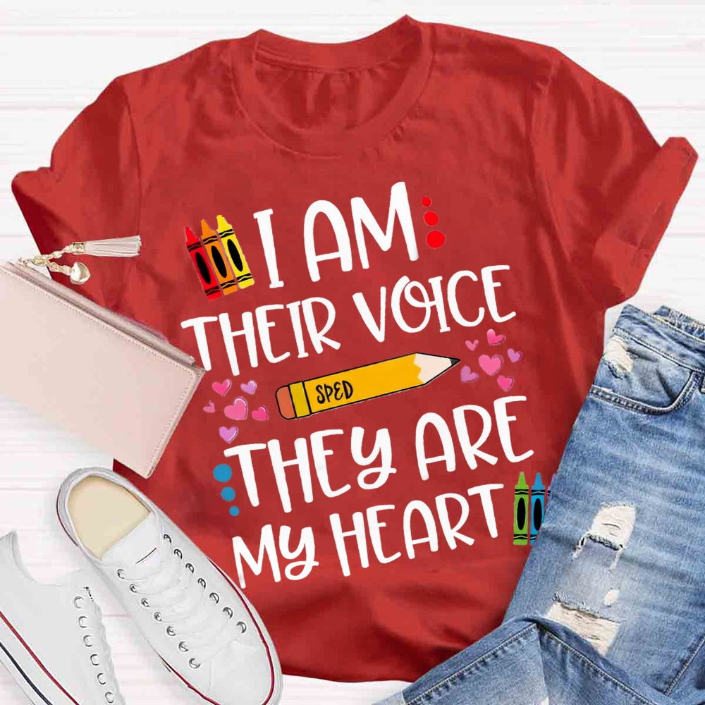 I Am Their Voice Sped They Are My Heart T-shirt