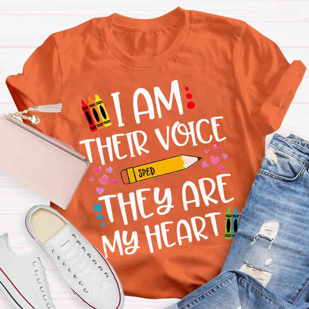 I Am Their Voice Sped They Are My Heart T-shirt