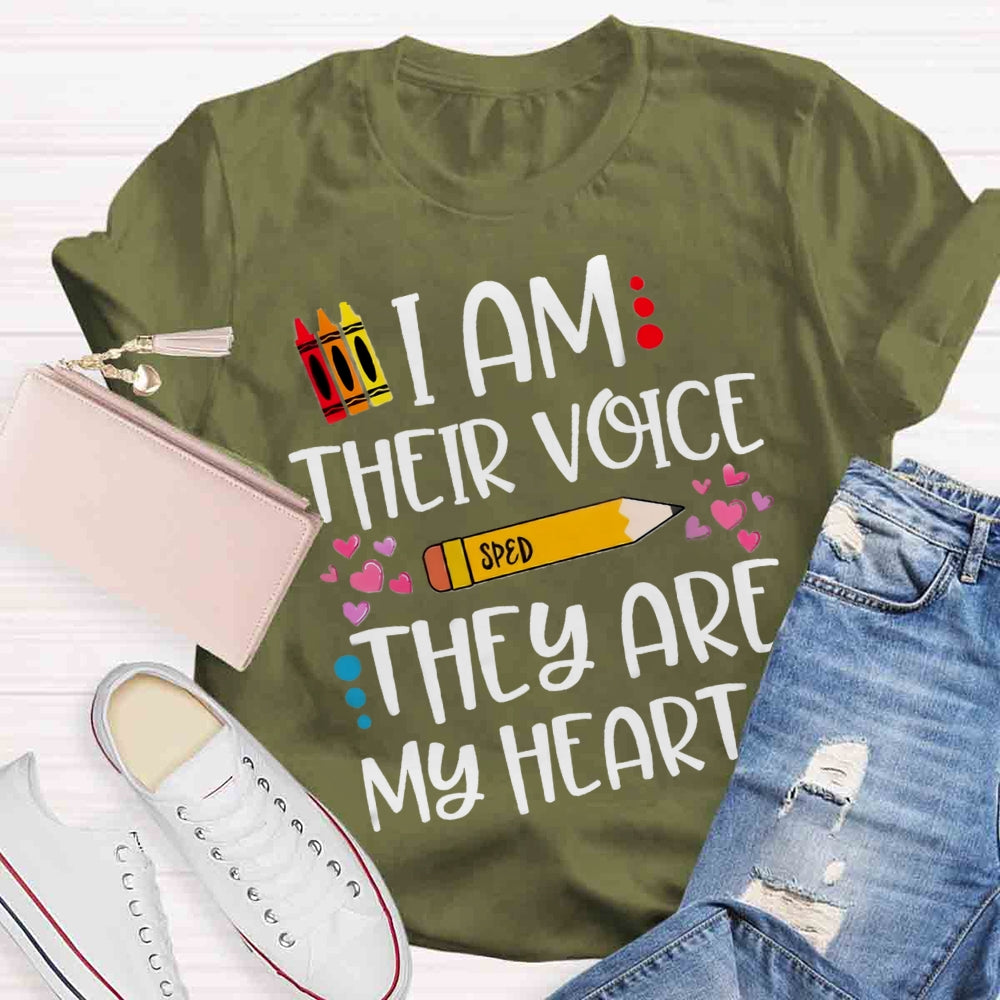 I Am Their Voice Sped They Are My Heart T-shirt