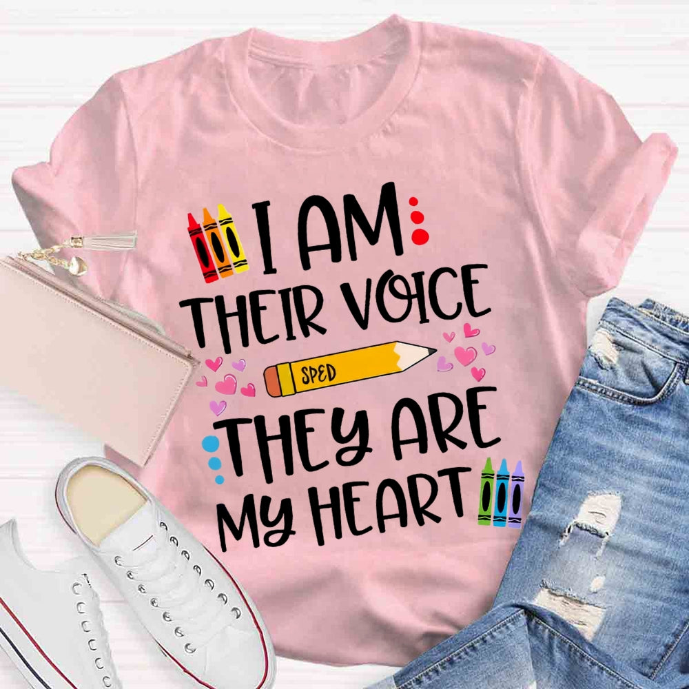 I Am Their Voice Sped They Are My Heart T-shirt