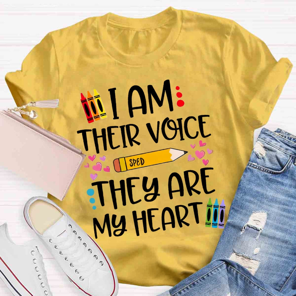 I Am Their Voice Sped They Are My Heart T-shirt