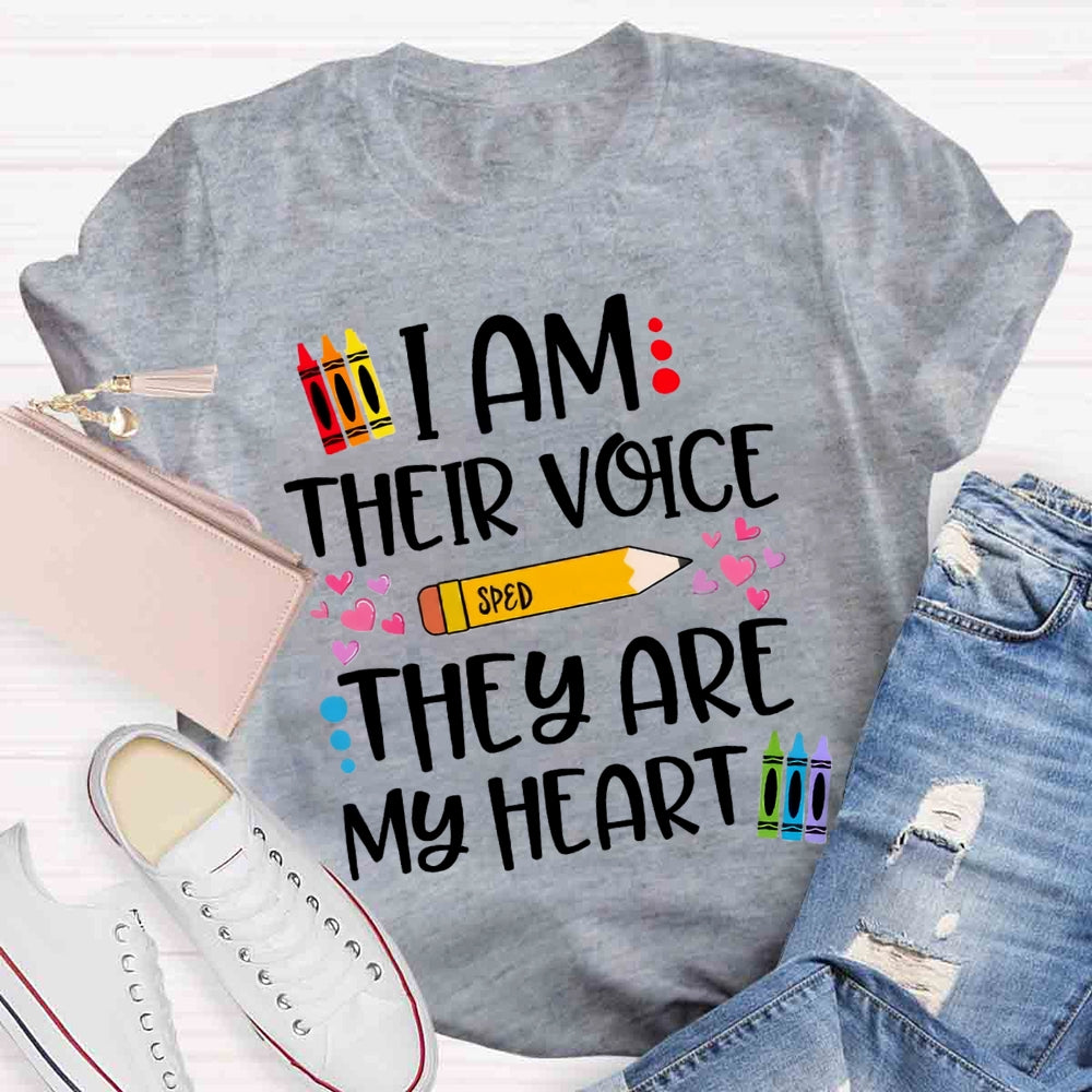 I Am Their Voice Sped They Are My Heart T-shirt