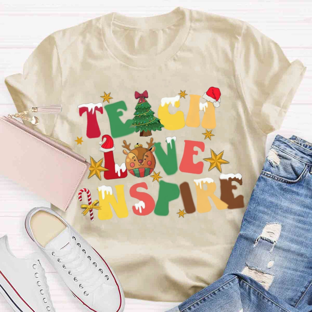 Christmas Teach Love Inspire T-shirt