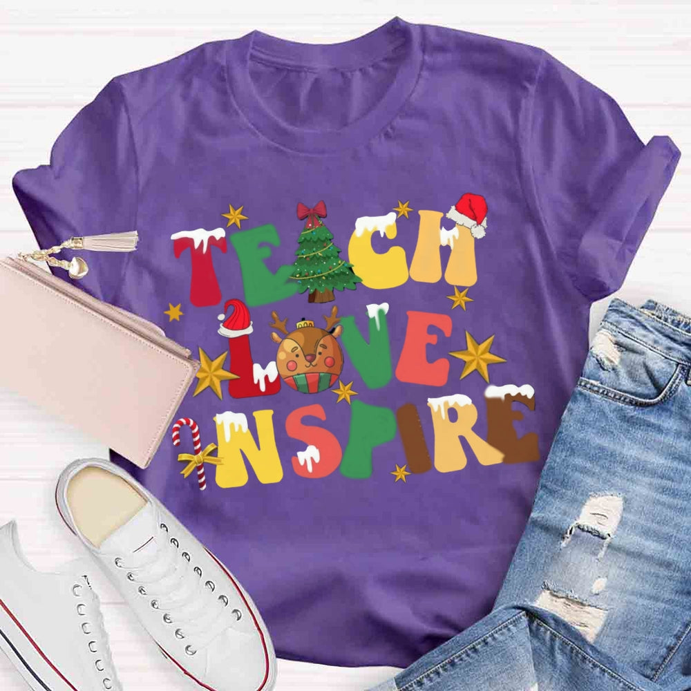 Christmas Teach Love Inspire T-shirt