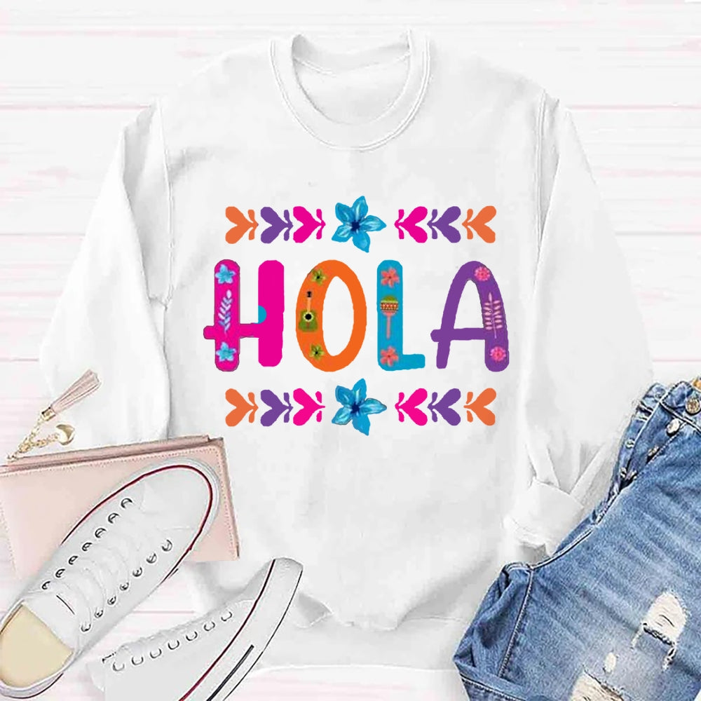 Floral Hola Spanish Teacher Sweatshirt