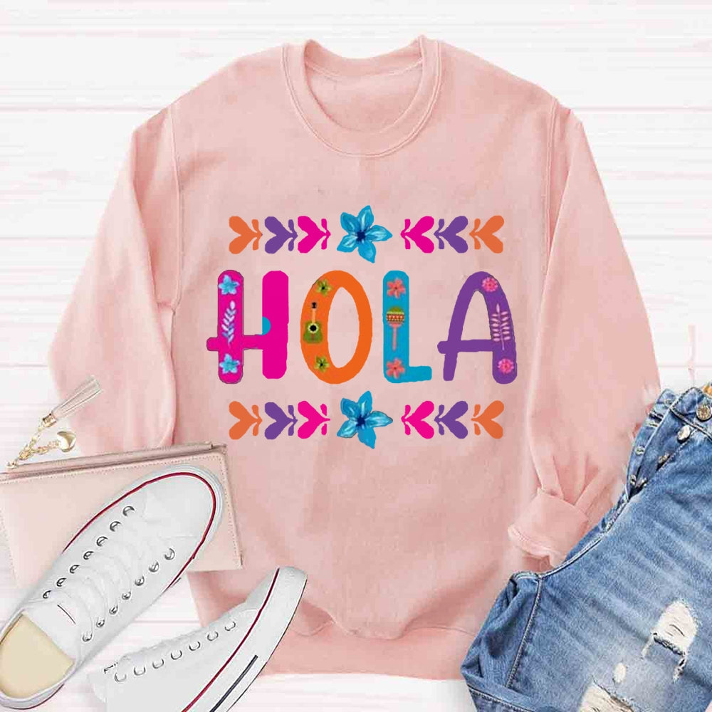 Floral Hola Spanish Teacher Sweatshirt