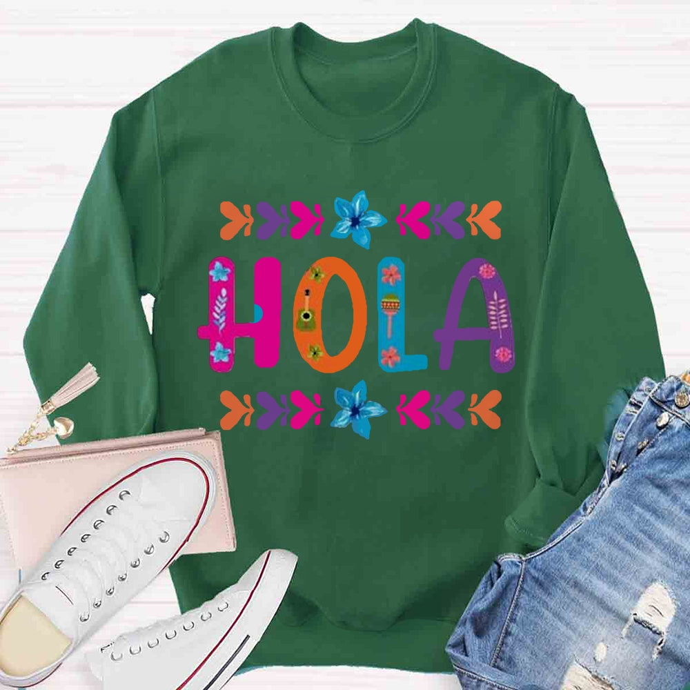 Floral Hola Spanish Teacher Sweatshirt