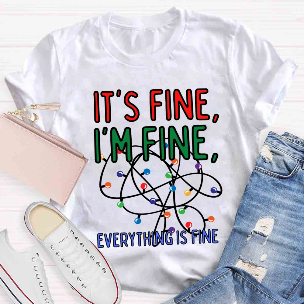 Christmas I'm Fine Everything Is Fine T-shirt