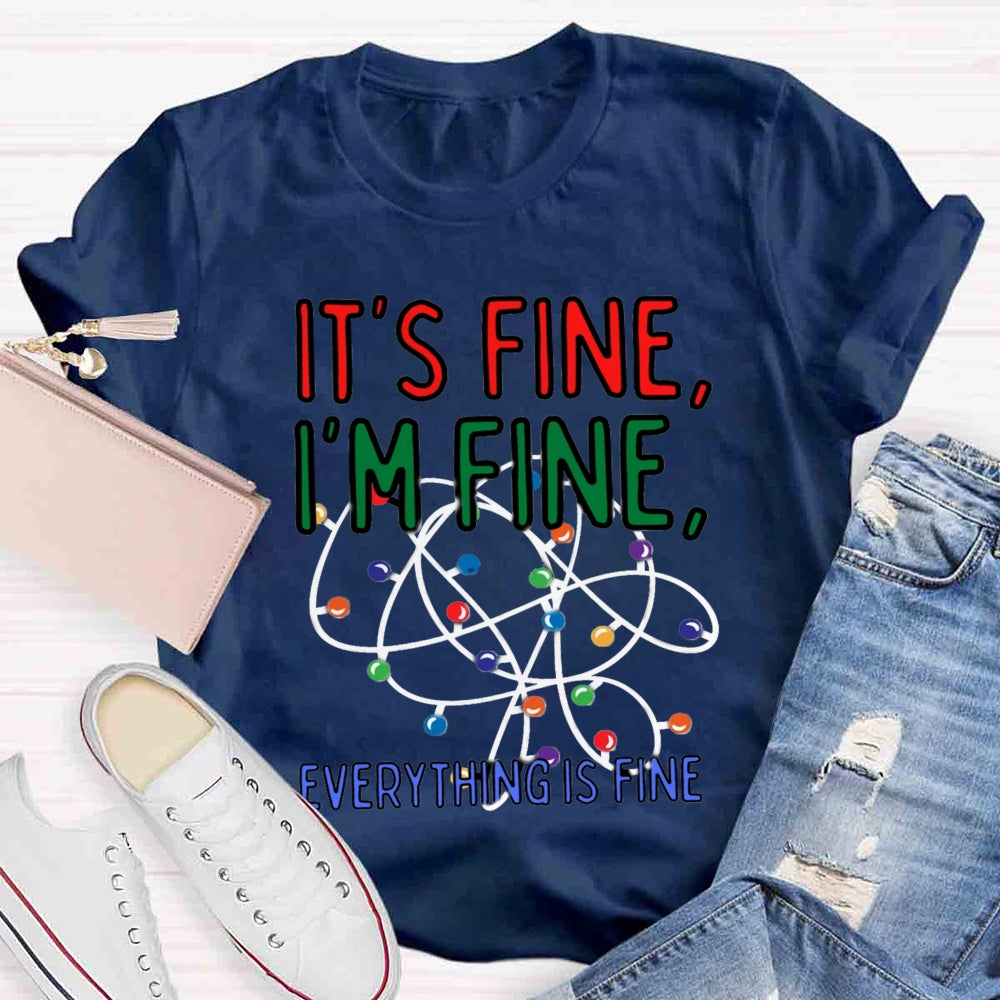 Christmas I'm Fine Everything Is Fine T-shirt